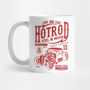 Loud And Fast Hotrod Mug